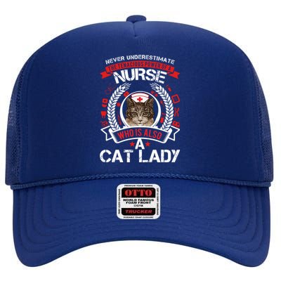 Never Underestimate The Tenacious Power Of A Nurse Great Gift High Crown Mesh Back Trucker Hat