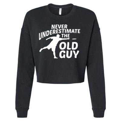 Never Underestimate The Old Guy Retron Vintage Disc Golf Cropped Pullover Crew
