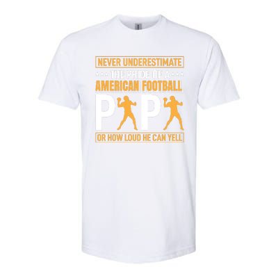 Never Underestimate The Pride Of A American Football Papa Softstyle CVC T-Shirt