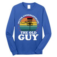 Never Underestimate The Old Guy Funny Disc Golf Frisbee Gift Long Sleeve Shirt