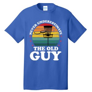 Never Underestimate The Old Guy Funny Disc Golf Frisbee Gift Tall T-Shirt