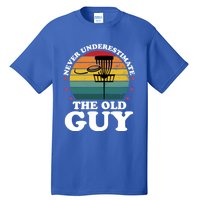 Never Underestimate The Old Guy Funny Disc Golf Frisbee Gift Tall T-Shirt