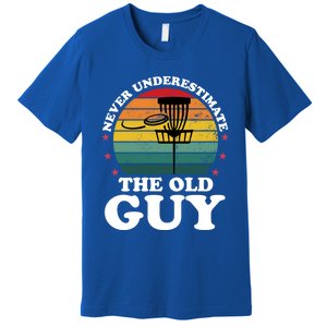 Never Underestimate The Old Guy Funny Disc Golf Frisbee Gift Premium T-Shirt