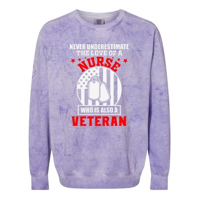 Never Underestimate The Love Of A Nurse Veteran Colorblast Crewneck Sweatshirt