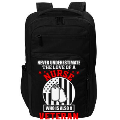 Never Underestimate The Love Of A Nurse Veteran Impact Tech Backpack