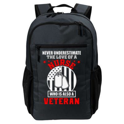 Never Underestimate The Love Of A Nurse Veteran Daily Commute Backpack