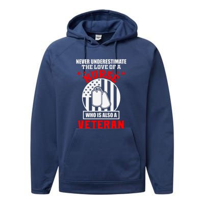 Never Underestimate The Love Of A Nurse Veteran Performance Fleece Hoodie