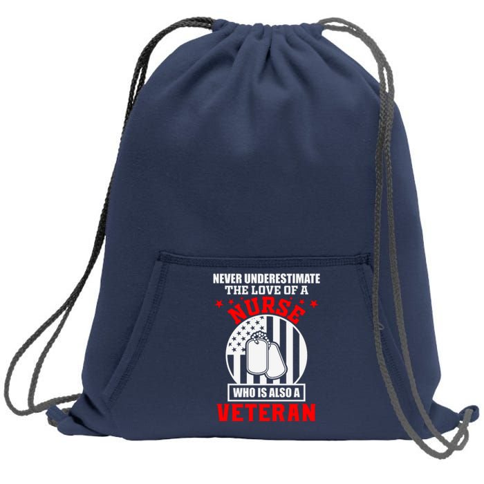 Never Underestimate The Love Of A Nurse Veteran Sweatshirt Cinch Pack Bag