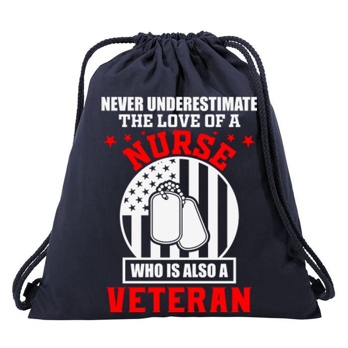 Never Underestimate The Love Of A Nurse Veteran Drawstring Bag