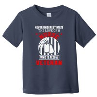 Never Underestimate The Love Of A Nurse Veteran Toddler T-Shirt