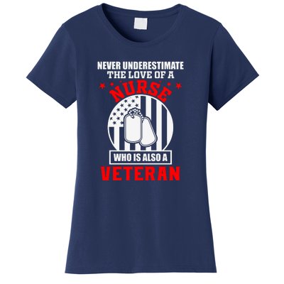 Never Underestimate The Love Of A Nurse Veteran Women's T-Shirt