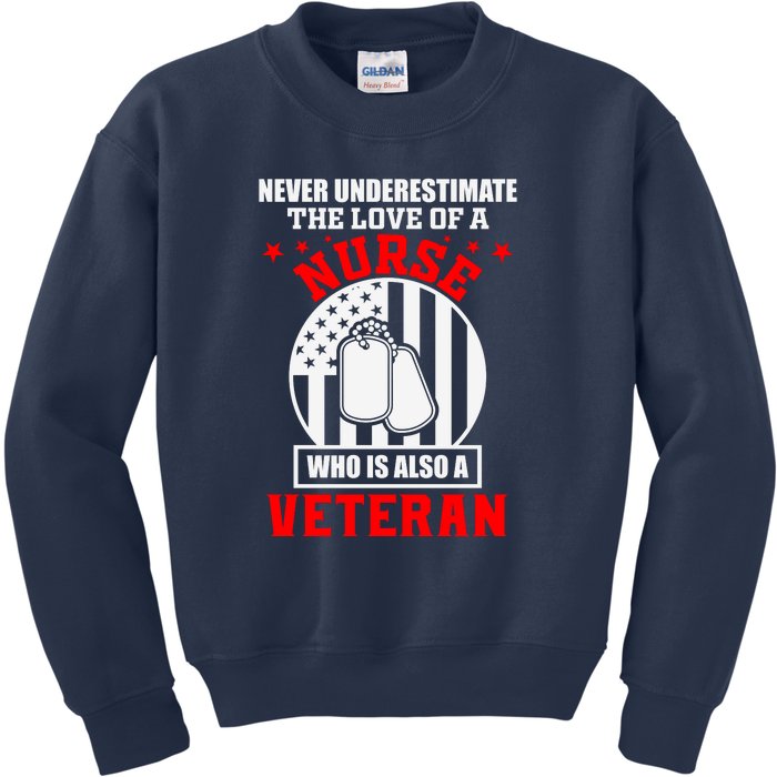 Never Underestimate The Love Of A Nurse Veteran Kids Sweatshirt