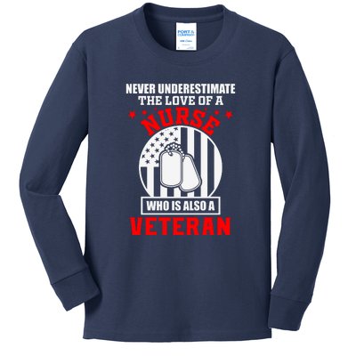 Never Underestimate The Love Of A Nurse Veteran Kids Long Sleeve Shirt