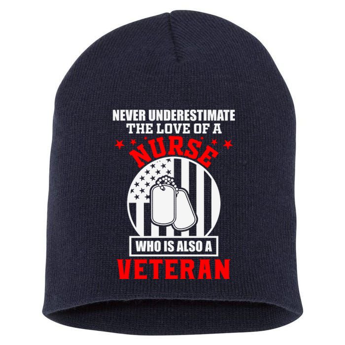 Never Underestimate The Love Of A Nurse Veteran Short Acrylic Beanie