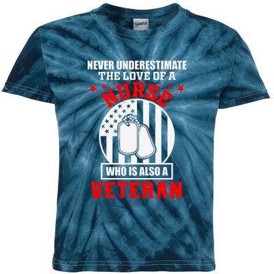 Never Underestimate The Love Of A Nurse Veteran Kids Tie-Dye T-Shirt