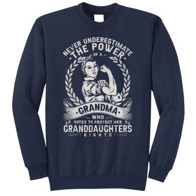 Never Underestimate The Power Of A Grandma Sweatshirt