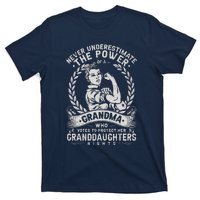 Never Underestimate The Power Of A Grandma T-Shirt