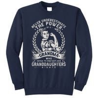 Never Underestimate The Power Of A Grandma Tall Sweatshirt