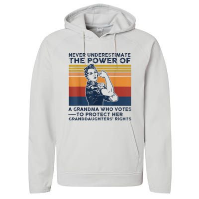 Never Underestimate The Power Of A Grandma Who Votes Performance Fleece Hoodie