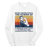 Never Underestimate The Power Of A Grandma Who Votes Long Sleeve Shirt