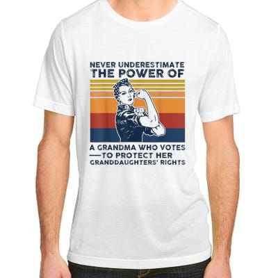 Never Underestimate The Power Of A Grandma Who Votes Adult ChromaSoft Performance T-Shirt