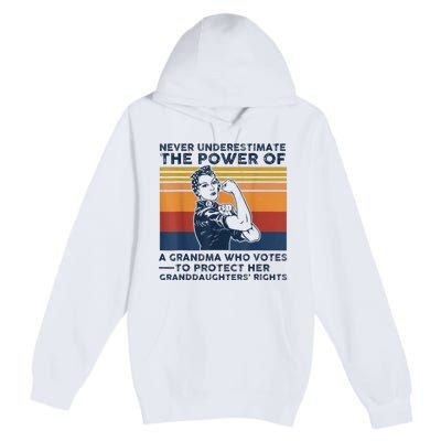 Never Underestimate The Power Of A Grandma Who Votes Premium Pullover Hoodie