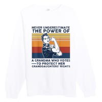 Never Underestimate The Power Of A Grandma Who Votes Premium Crewneck Sweatshirt