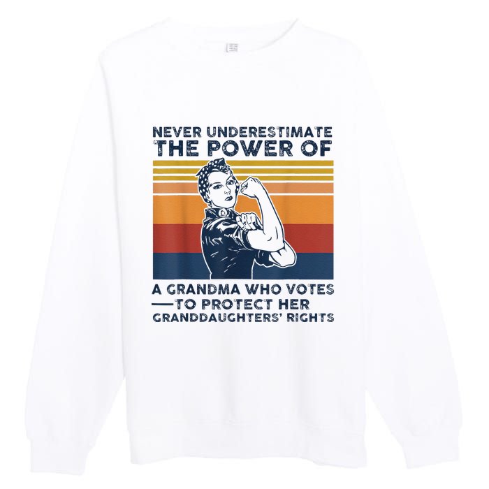 Never Underestimate The Power Of A Grandma Who Votes Premium Crewneck Sweatshirt