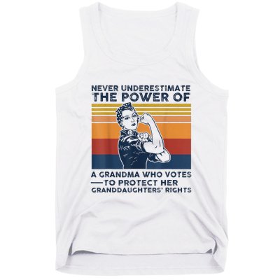 Never Underestimate The Power Of A Grandma Who Votes Tank Top