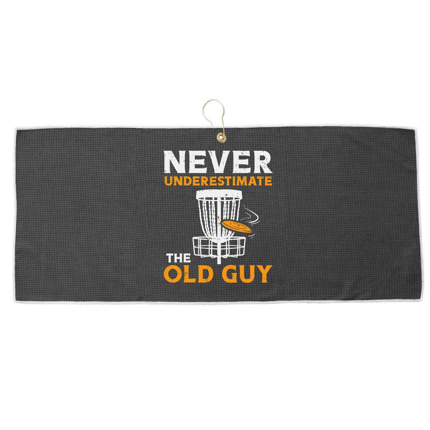 Never Underestimate The Old Guy Funny Disc Golf Frisbee Gift Large Microfiber Waffle Golf Towel