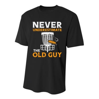 Never Underestimate The Old Guy Funny Disc Golf Frisbee Gift Youth Performance Sprint T-Shirt