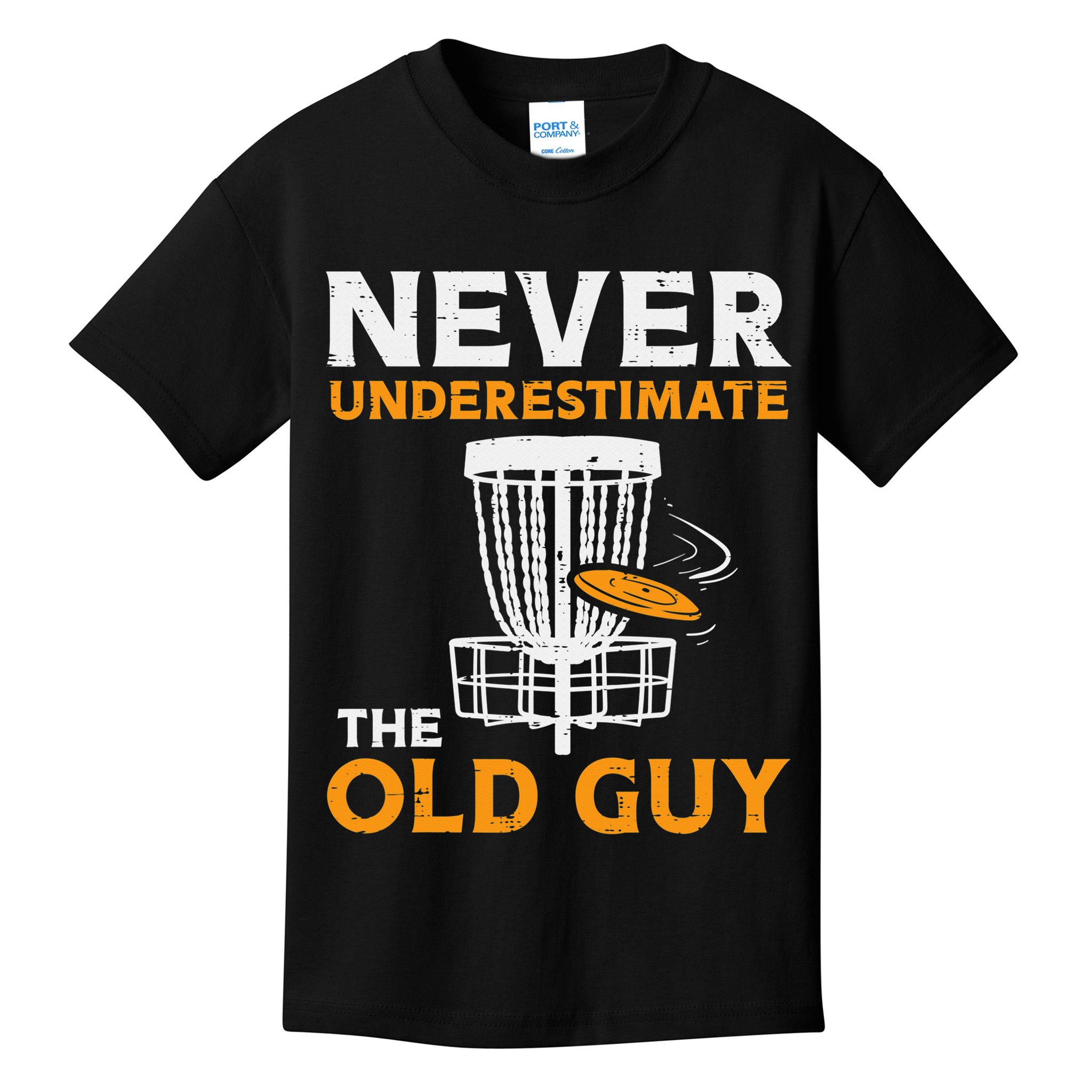 Never Underestimate The Old Guy Funny Disc Golf Frisbee Gift Kids T-Shirt