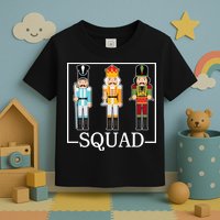 Nutcracker Squad Funny Christmas Toddler T-Shirt