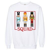Nutcracker Squad Funny Christmas Garment-Dyed Sweatshirt