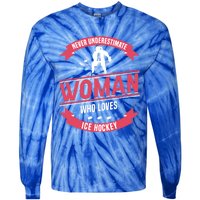 Never Underestimate Who Loves Ice Hockey Meaningful Gift Tie-Dye Long Sleeve Shirt