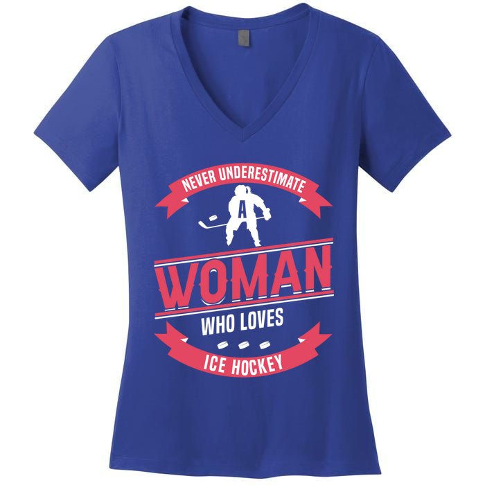 Never Underestimate Who Loves Ice Hockey Meaningful Gift Women's V-Neck T-Shirt