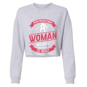 Never Underestimate Who Loves Ice Hockey Meaningful Gift Cropped Pullover Crew