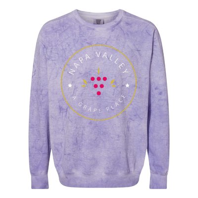 Napa Valley A Grape Place Wine Country Souvenir Colorblast Crewneck Sweatshirt