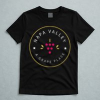 Napa Valley A Grape Place Wine Country Souvenir T-Shirt