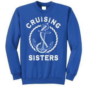 Nautical Vacation Cruising Together Cruising Sisters Cruise Gift Sweatshirt