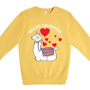 Nacho Valentines Day Costume Llama Meaningful Gift Premium Crewneck Sweatshirt