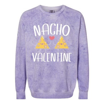 Nacho Valentines Day Foodie Nacho Lover Taco Mexican Food Gift Colorblast Crewneck Sweatshirt