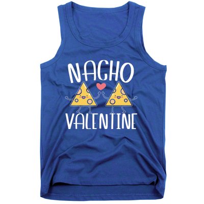 Nacho Valentines Day Foodie Nacho Lover Taco Mexican Food Gift Tank Top