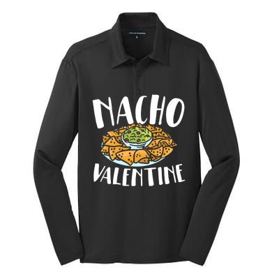 Nacho Valentines Day Foodie Nacho Lover Taco Mexican Food Funny Gift Silk Touch Performance Long Sleeve Polo