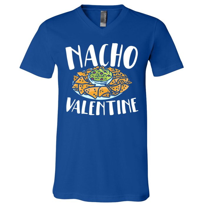 Nacho Valentines Day Foodie Nacho Lover Taco Mexican Food Funny Gift V-Neck T-Shirt