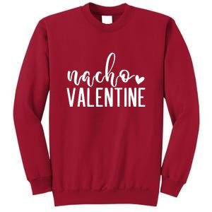 Nacho Valentine Day Gift Tall Sweatshirt