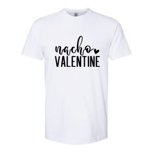 Nacho Valentine Day Gift Softstyle CVC T-Shirt