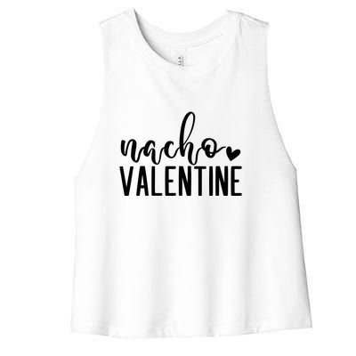 Nacho Valentine Day Gift Women's Racerback Cropped Tank