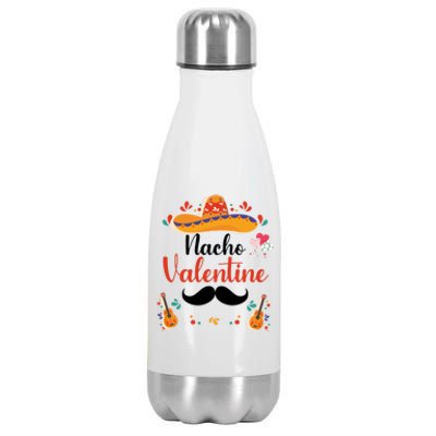 Nacho Valentines Day Humor Funny Gift Stainless Steel Insulated Water Bottle