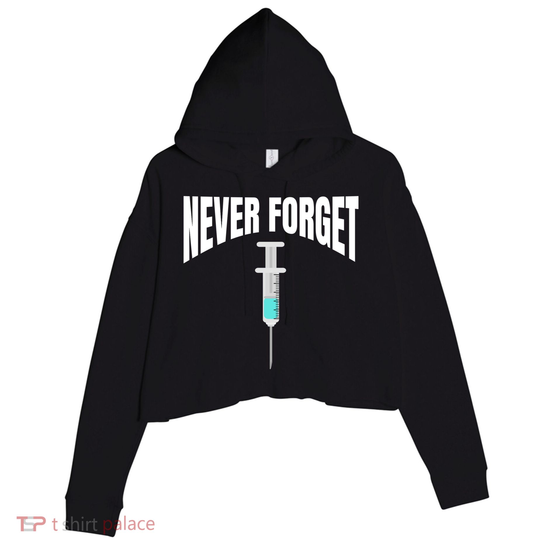 No Vaccine Date Never Forget Gift Crop Fleece Hoodie
